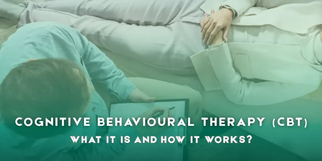 Cognitive Behavioural Therapy