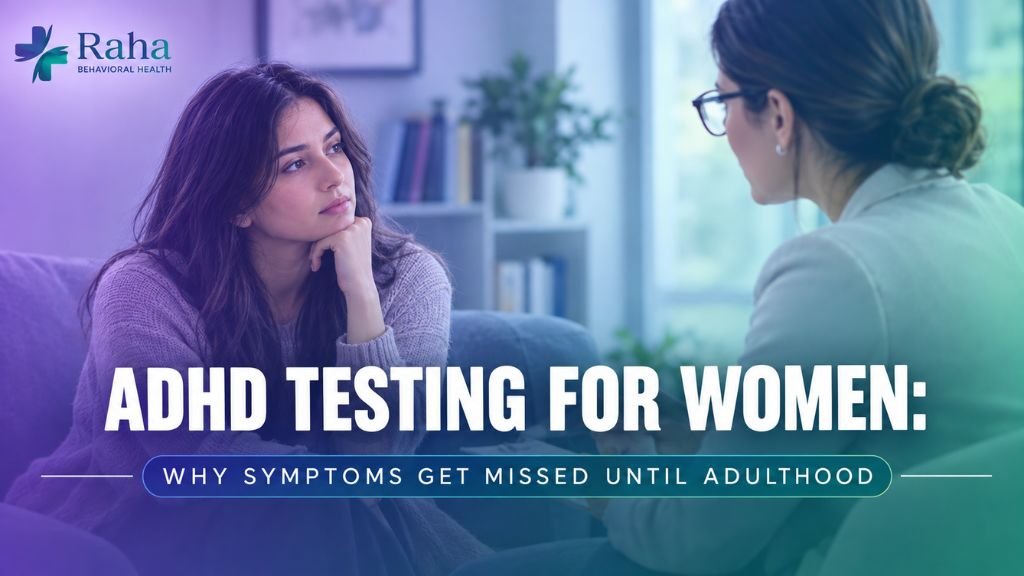 ADHD Testing for Women Why Symptoms Get Missed Until Adulthood