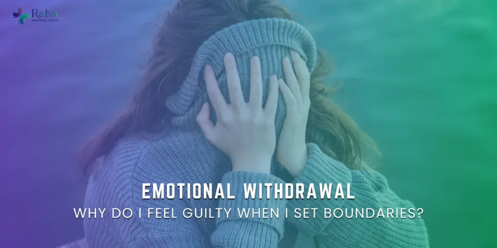 Emotional Withdrawal