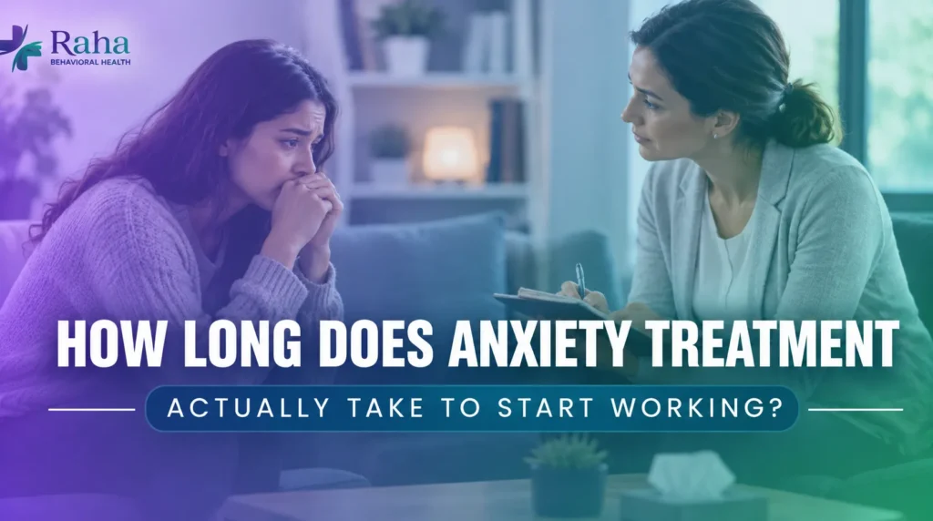 How Long Does Anxiety Treatment Actually Take to Start Working?