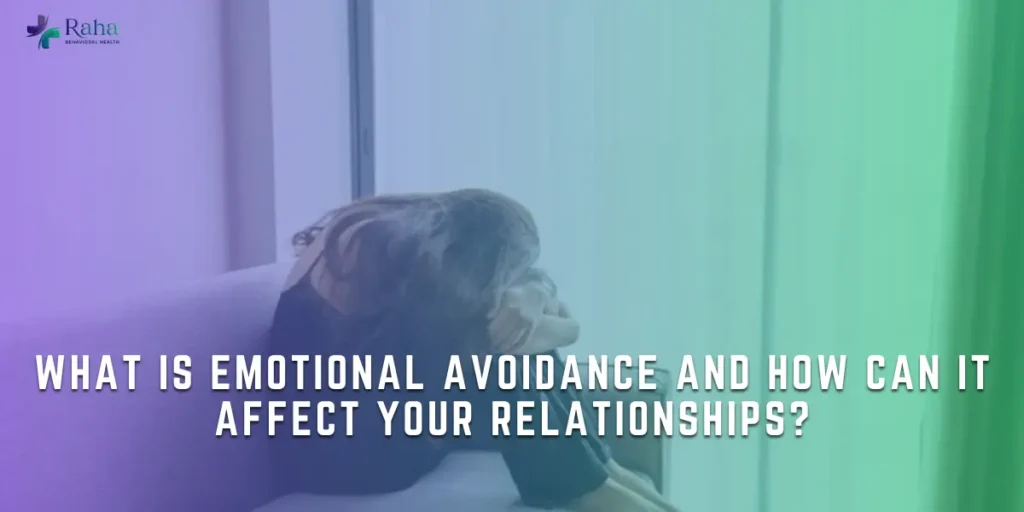 Emotional Avoidance